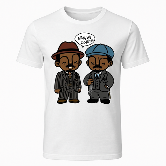 Nah We Cousins _Cruddy Coleman_T-Shirt